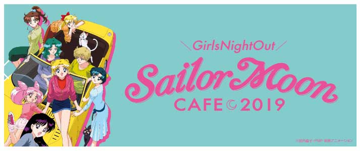 Sailor Moon Café 2019