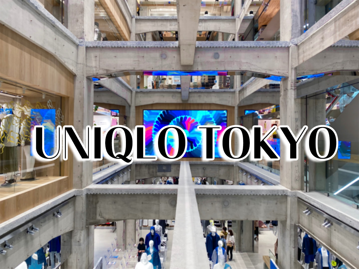 Global Flagship Store UNIQLO TOKYO