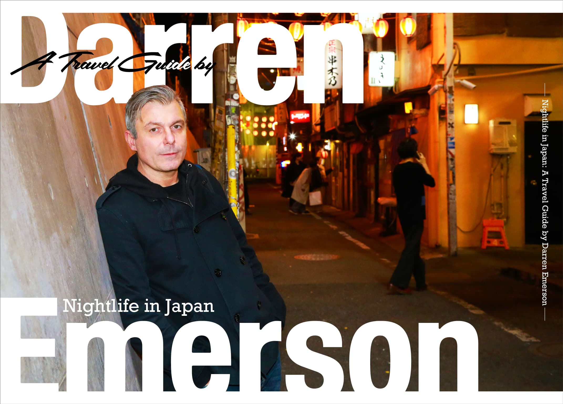 Nightlife in Japan: A Travel Guide by Darren Emerson