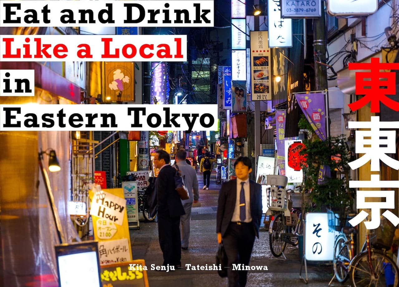 Eat and Drink Like a Local in Eastern Tokyo