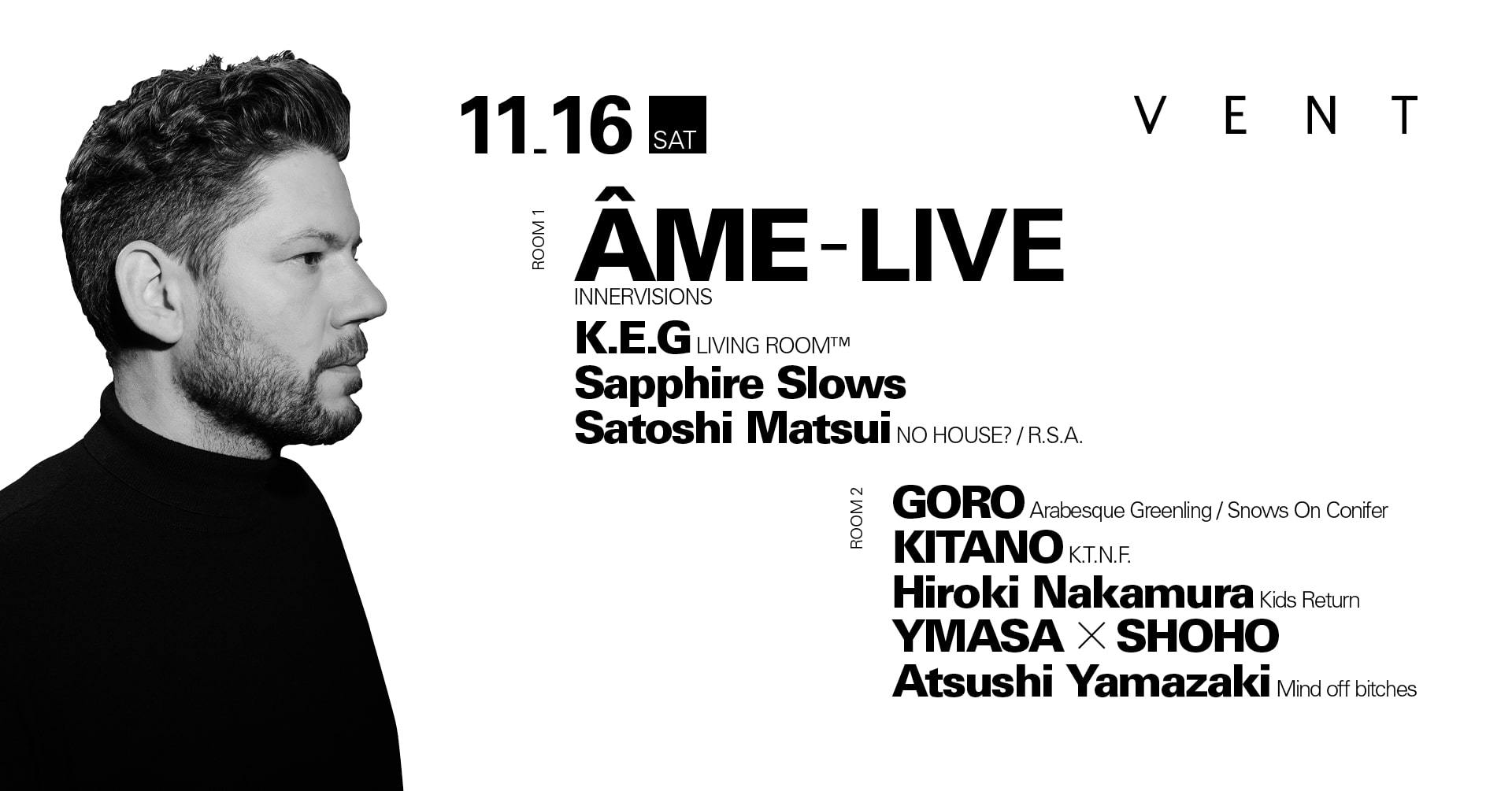 The ultimate live experience! Âme is set to play nightclub VENT Omotesando